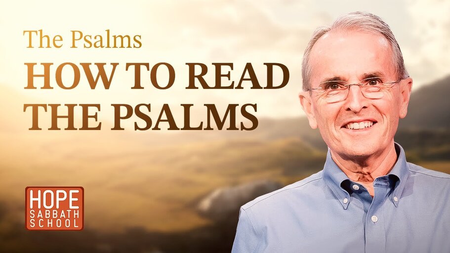 Lesson 1. How to Read the Psalms