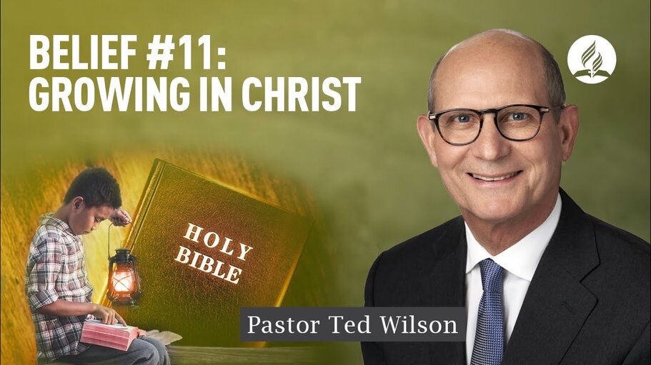 Belief #11. Growing in Christ